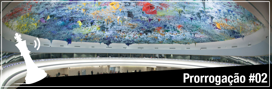 Podcast Prorrogação #02 – Brasil na Revisão Periódica&nbsp;Universal