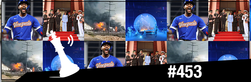 Xadrez Verbal Podcast #453 – Guerra no Irã e&nbsp;Venezuela